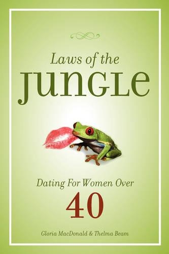 Laws of the Jungle: Dating for Women Over 40(English)