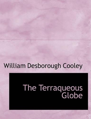 The Terraqueous Globe