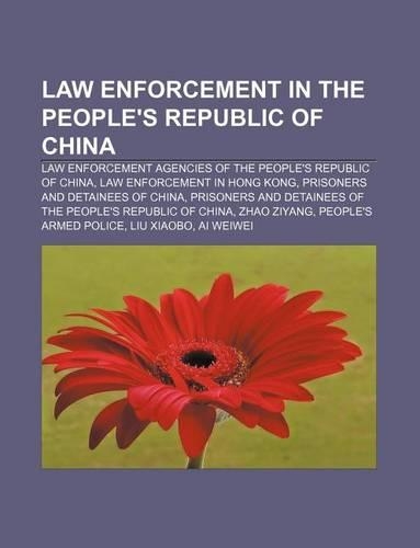 Law Enforcement in the People's Republic of China: Law Enforcement Agencies of the People's Republic of China, Law Enforcement in Hong Kong(English)