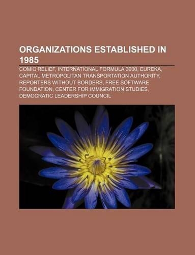 Organizations Established in 1985