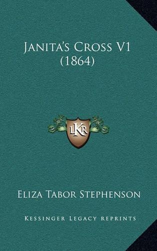 Janita's Cross V1 (1864)