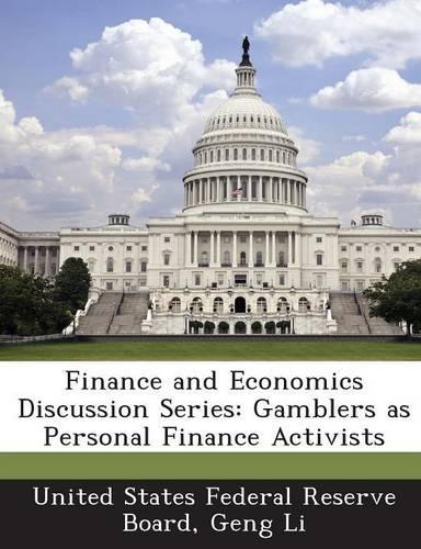 Finance and Economics Discussion Series: Gamblers as Personal Finance Activists