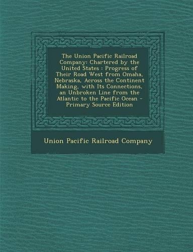 The Union Pacific Railroad Company