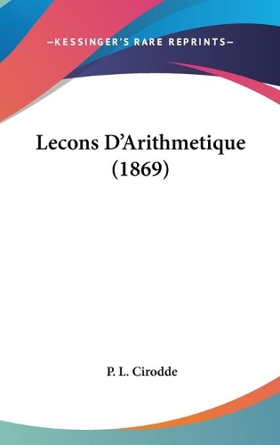 Lecons D'Arithmetique (1869)