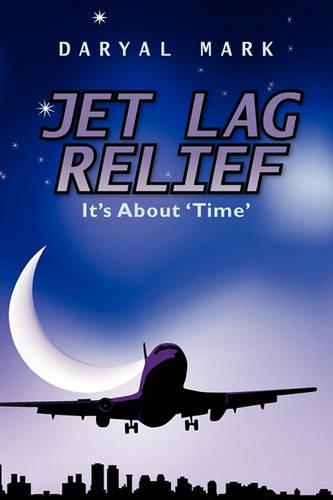 Jet Lag Relief