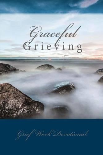 Graceful Grieving