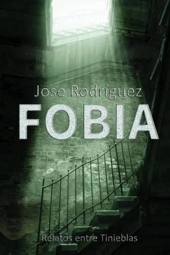 Fobia: (Spanish)