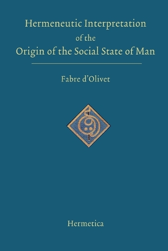 Hermeneutic Interpretation of the Origin of the Social State of Man