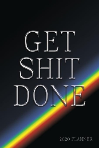 Get Shit Done 2020 Planner