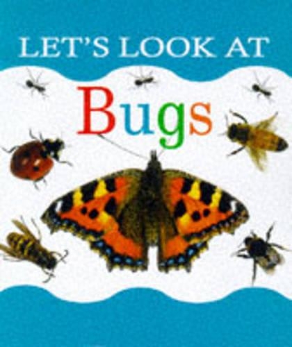 Let's Look at Bugs