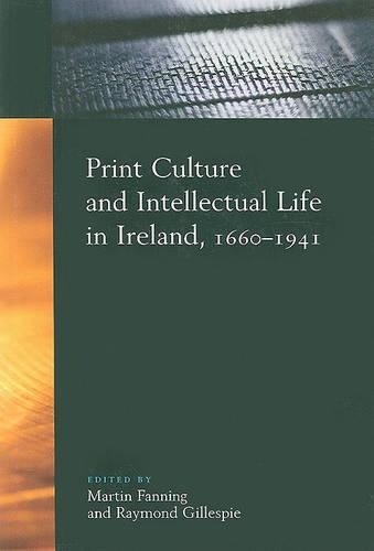 Print Culture and Intellectual Life in Ireland