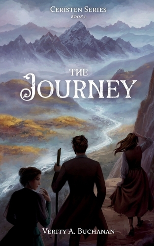 The Journey: (1 The Ceristen)