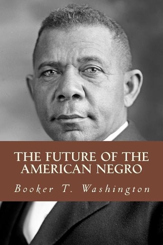 The Future of the American Negro
