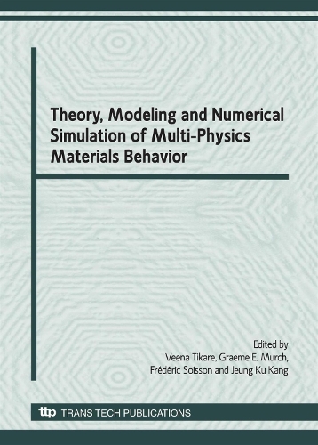 Theory, Modeling and Numerical Simulation: (Volume 139 Solid State Phenomena)