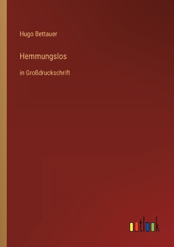 Hemmungslos
