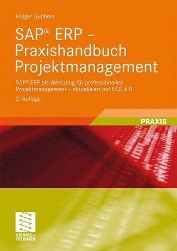 SAP(R) Erp - Praxishandbuch Projektmanagement
