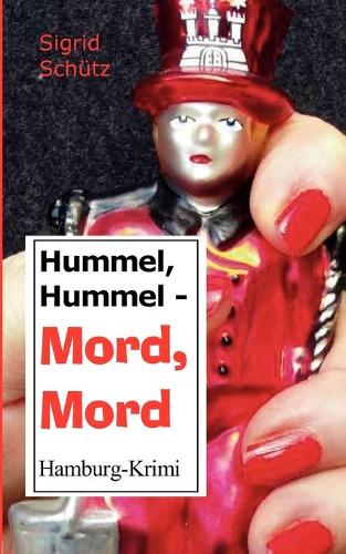 Hummel, Hummel - Mord, Mord