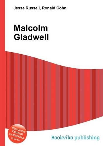 Malcolm Gladwell