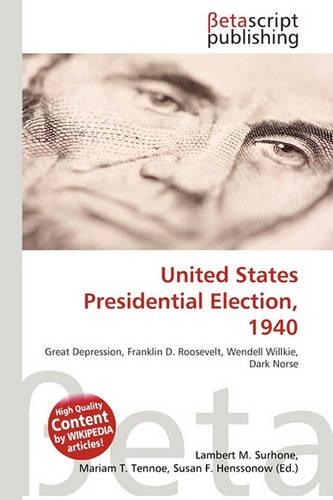 United States Presidential Election, 1940