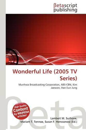 Wonderful Life (2005 TV Series)