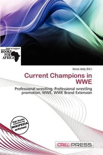 Current Champions in Wwe