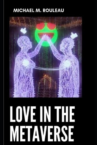 Love In The Metaverse