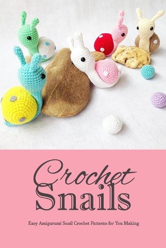 Crochet Snails