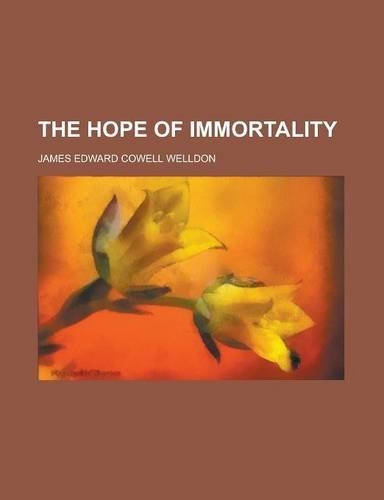 The Hope of Immortality