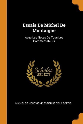 Essais de Michel de Montaigne