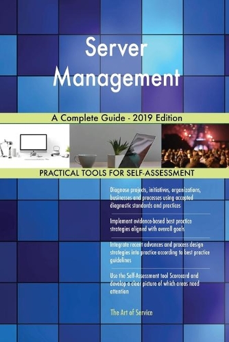 Server Management A Complete Guide - 2019 Edition
