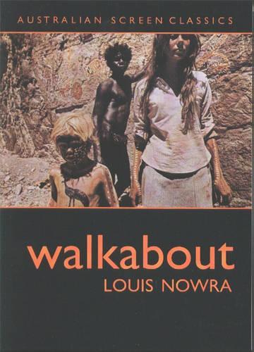 Walkabout: (AUSTRALIAN SCREEN CLASSICS)