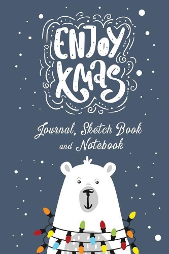 Enjoy Xmas Journal, Sketch Book and Notebook