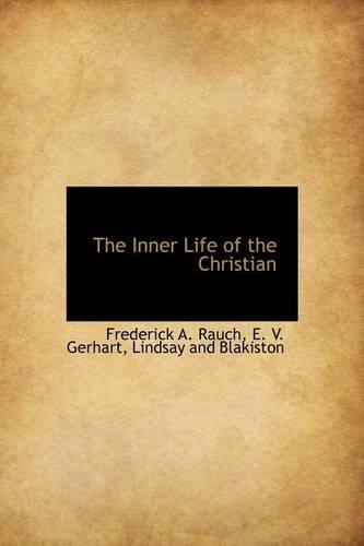 The Inner Life of the Christian: (English)