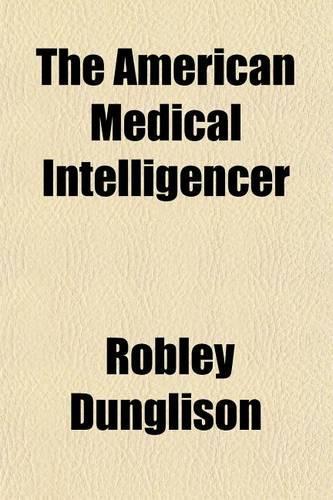 The American Medical Intelligencer Volume 3