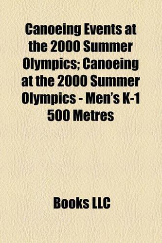 Canoeing Events at the 2000 Summer Olympics; Canoeing at the 2000 Summer Olympics - Men's K-1 500 Metres