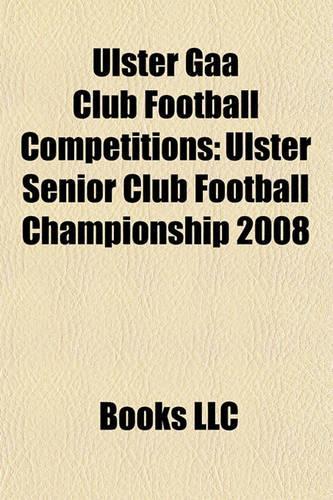 Ulster Gaa Club Football Competitions