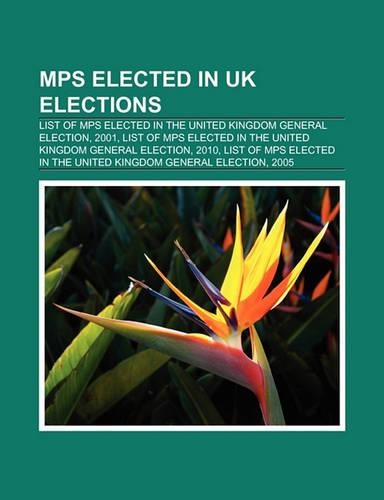 Mps Elected in UK Elections: List of Mps Elected in the United Kingdom General Election, 2001(English)