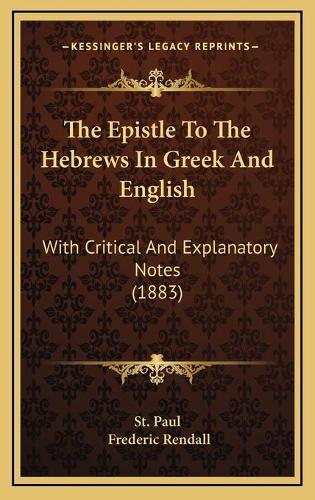 The Epistle To The Hebrews In Greek And English