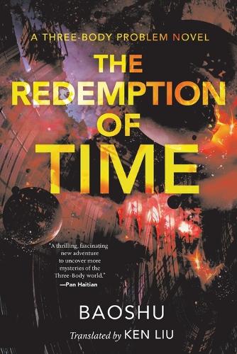 The Redemption of Time: A Three-Body Problem Novel(Three-Body Problem)