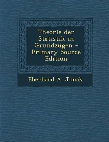 Theorie Der Statistik in Grundzugen