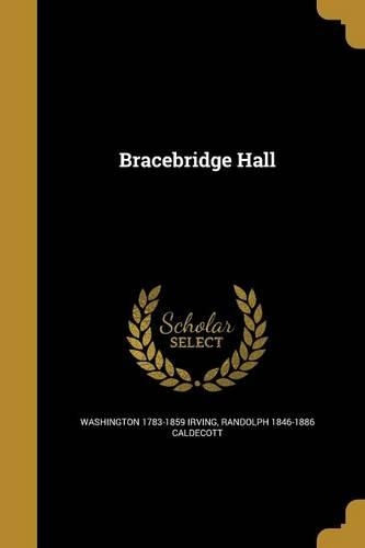 Bracebridge Hall