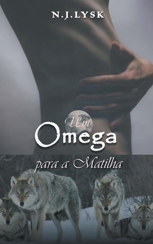Um Ômega Para a Matilha