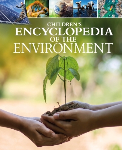 Children's Encyclopedia of the Environment: (Arcturus Children's Reference Library)