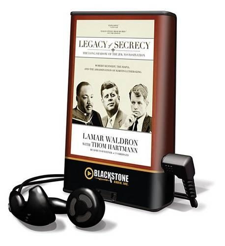 Legacy of Secrecy: The Long Shadow of the JFK Assassination(Playaway Adult Nonfiction)