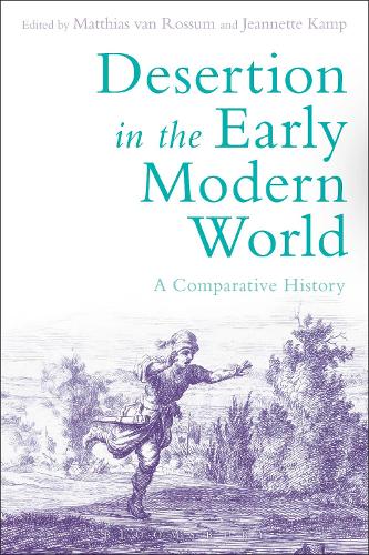 Desertion in the Early Modern World: A Comparative History(English)