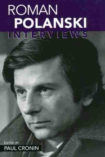 Roman Polanski: Interviews(Conversations with Filmmakers (Hardcover))