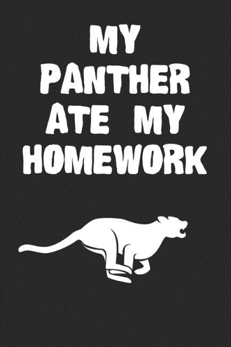 My Panther Ate My Homework Notebook