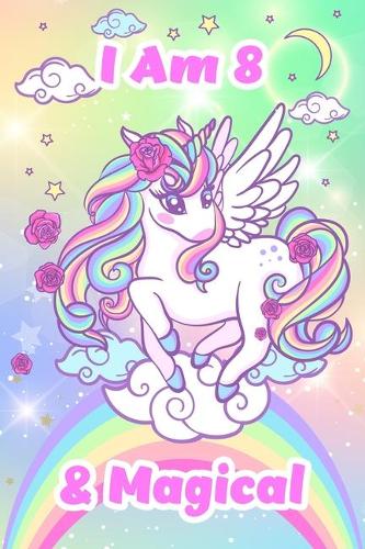 I Am 8 & Magical
