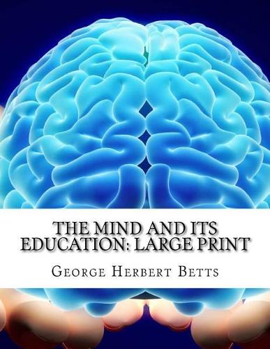 The Mind and Its Education