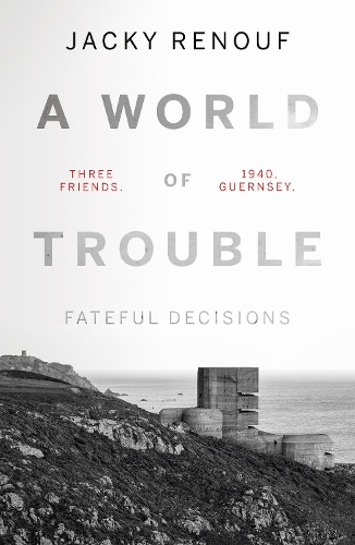 A World of Trouble – Fateful Decisions